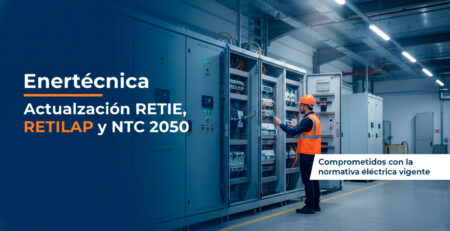 Enertecnica participa en actualización de normas RETIE